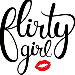 Flirty Girl!